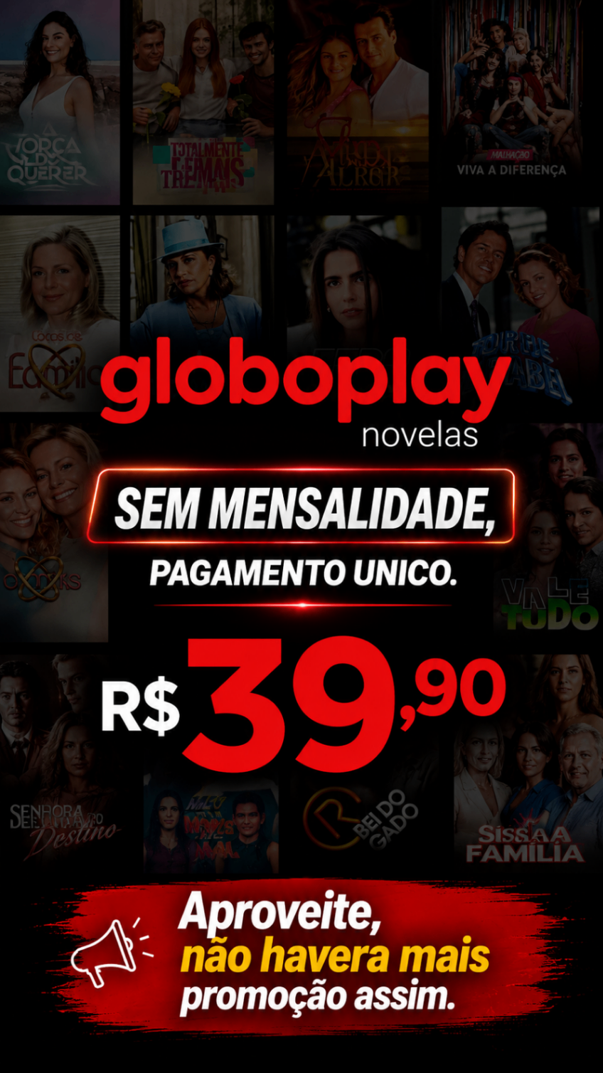 GloboPlay Novelas - SEM MENSALIDADE